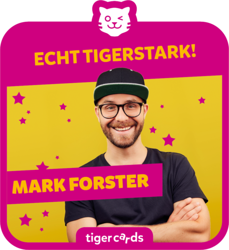 Coverbild - tigercard - Mark Forster – Echt tigerstark!